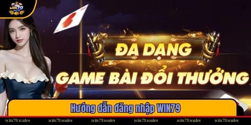 Đăng Nhập Win79